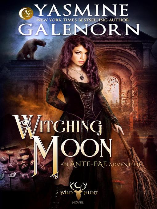 Title details for Witching Moon by Yasmine Galenorn - Available